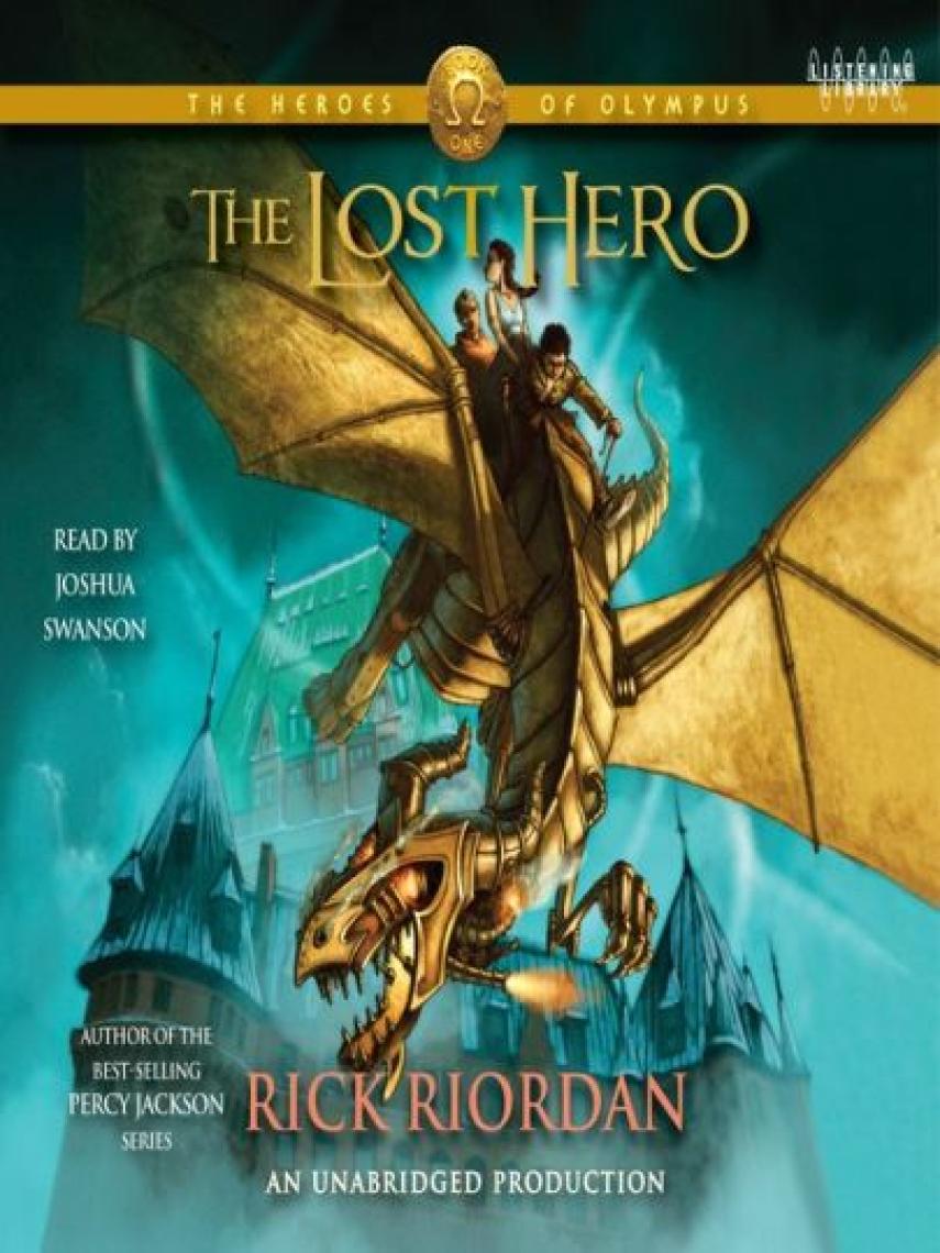 Rick Riordan: The Lost Hero : The Heroes of Olympus Series, Book 1