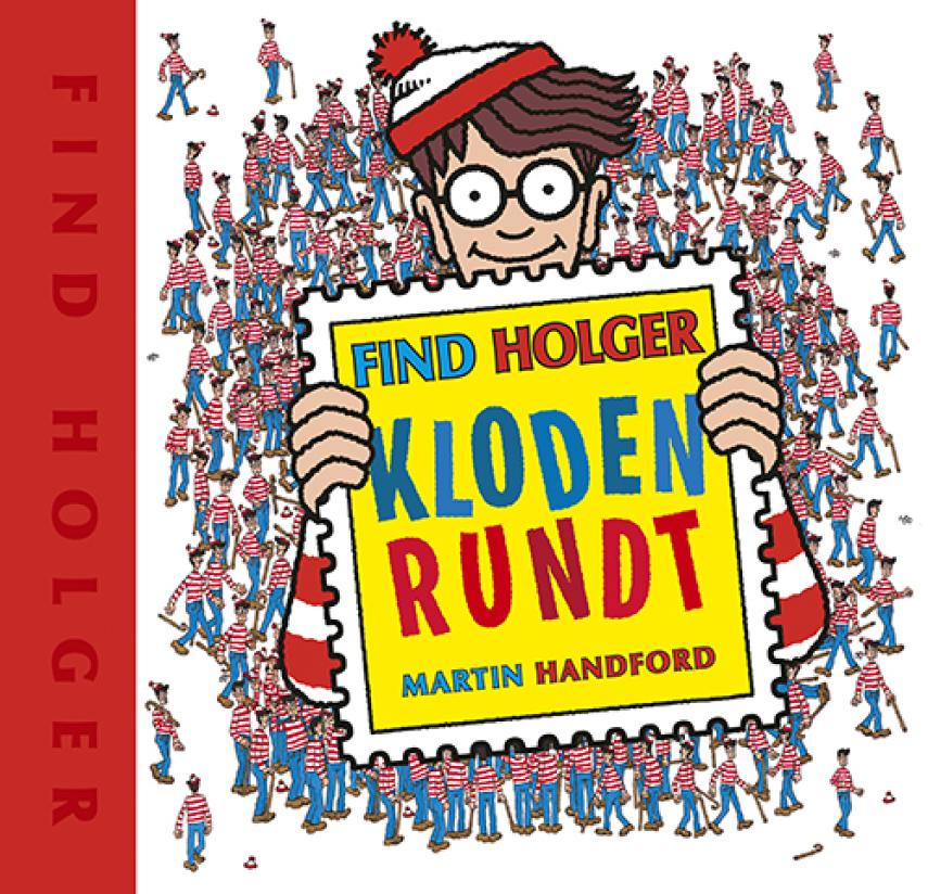 Martin Handford: Find Holger - kloden rundt