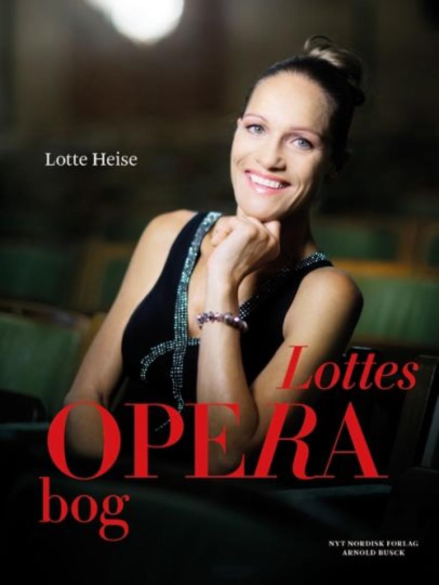 Lotte Heise: Lottes operabog