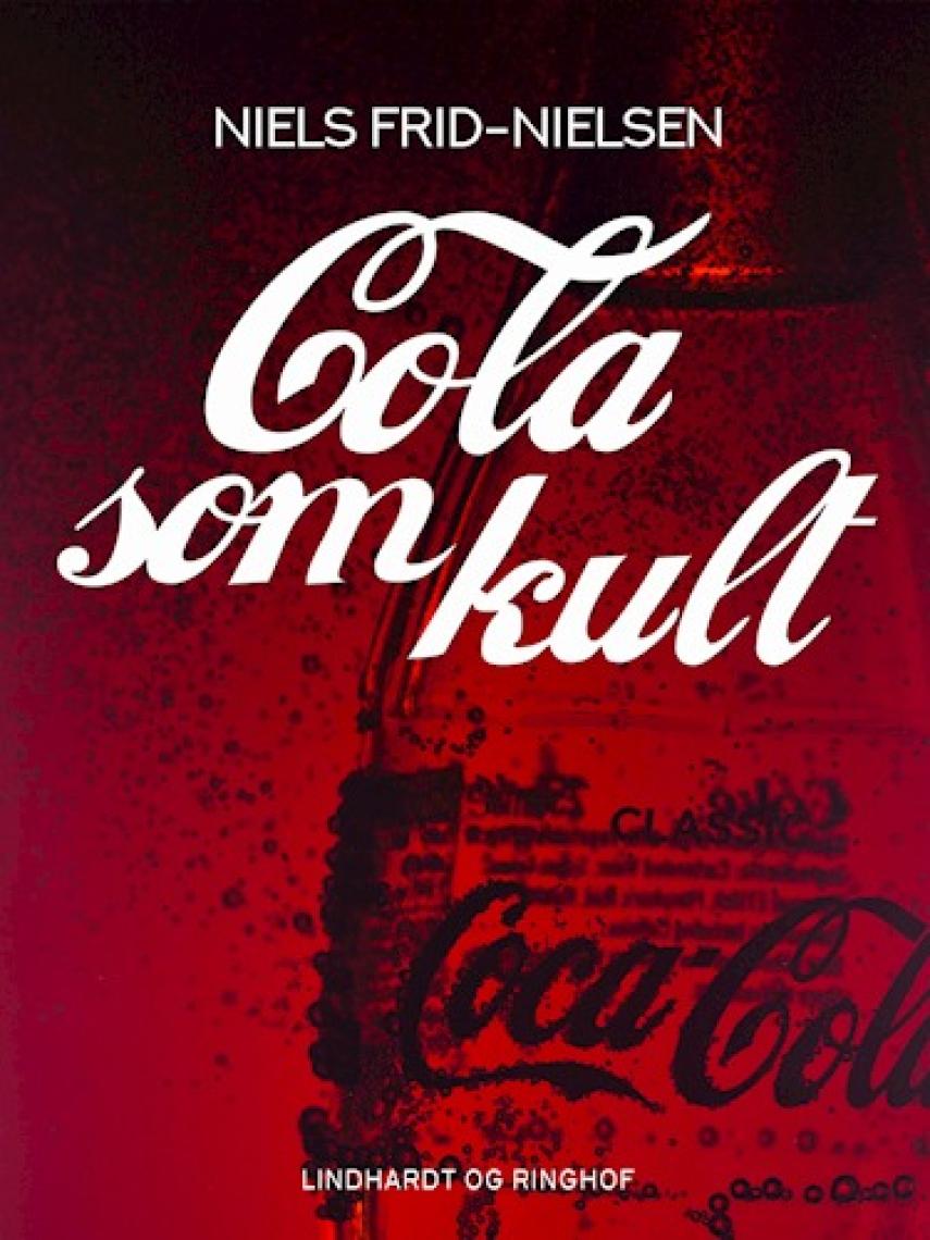 Niels Frid-Nielsen: Cola som kult