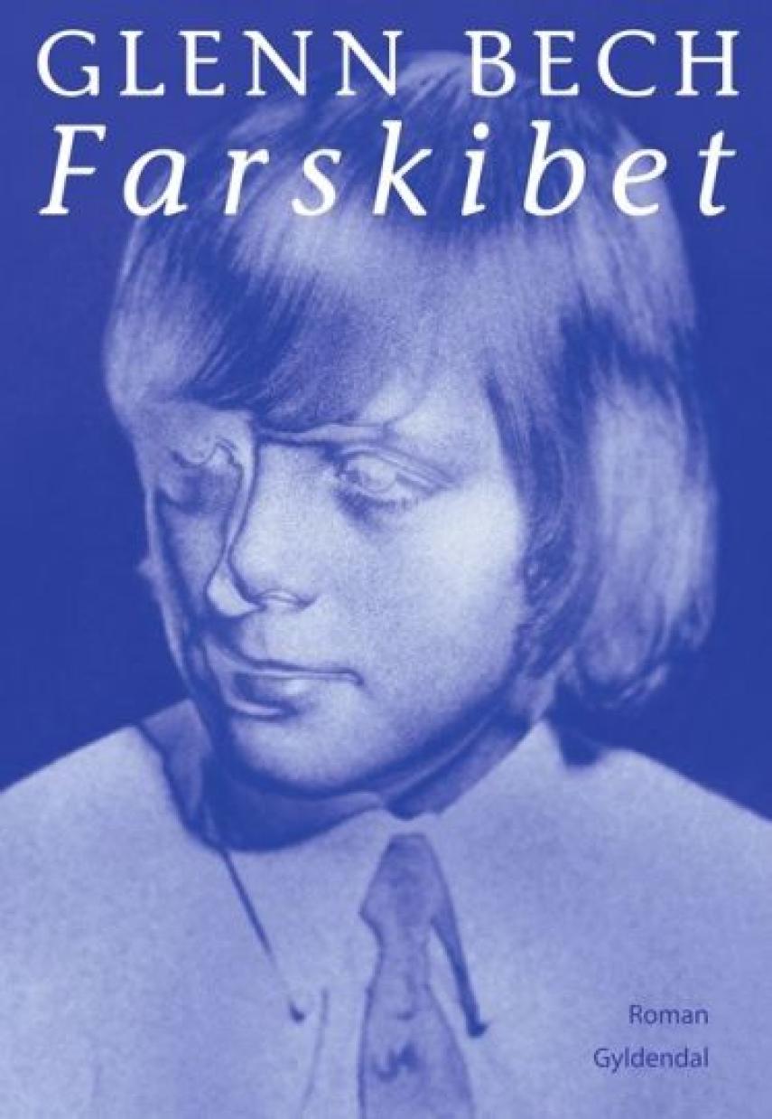 Glenn Bech (f. 1991-04-08): Farskibet : roman