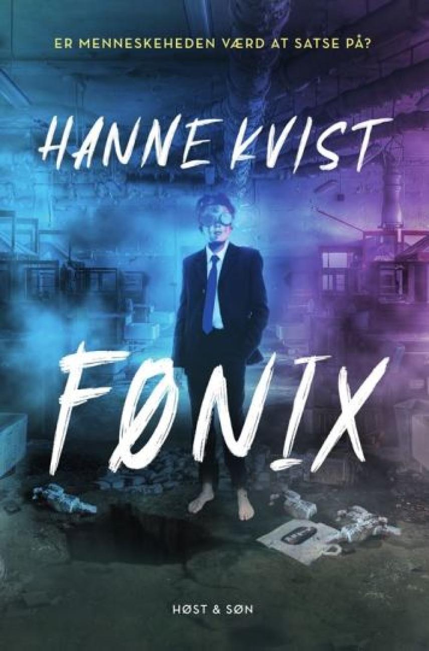 Hanne Kvist: Fønix