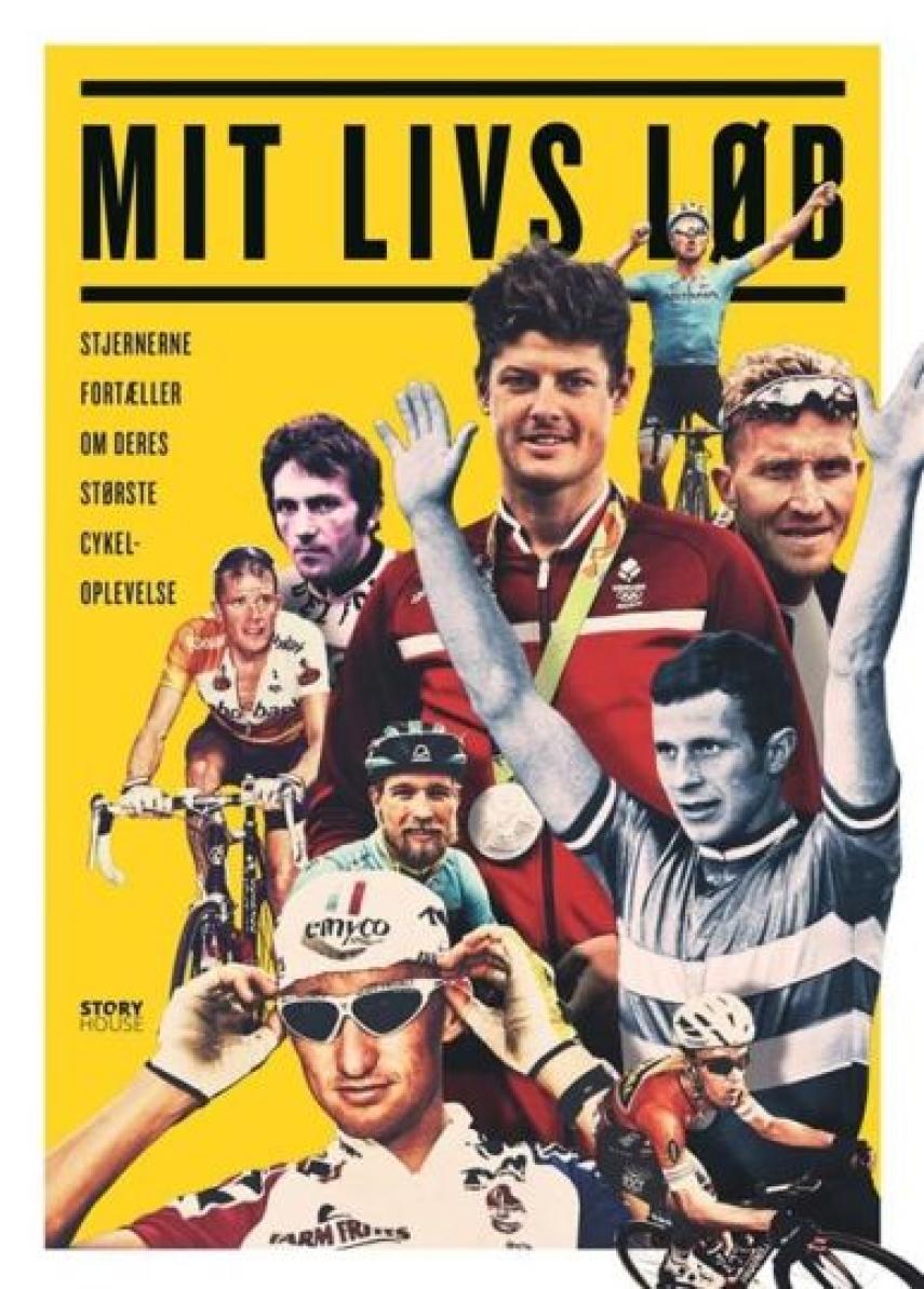 Anders Hjort (f. 1974), Nikolaj Albrectsen (f. 1989): Mit livs løb : stjernerne fortæller om deres største cykeloplevelse