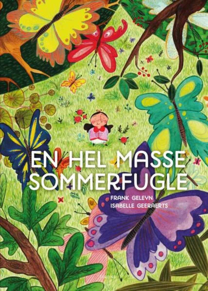 Frank Geleyn, Isabelle Geeraerts: En hel masse sommerfugle