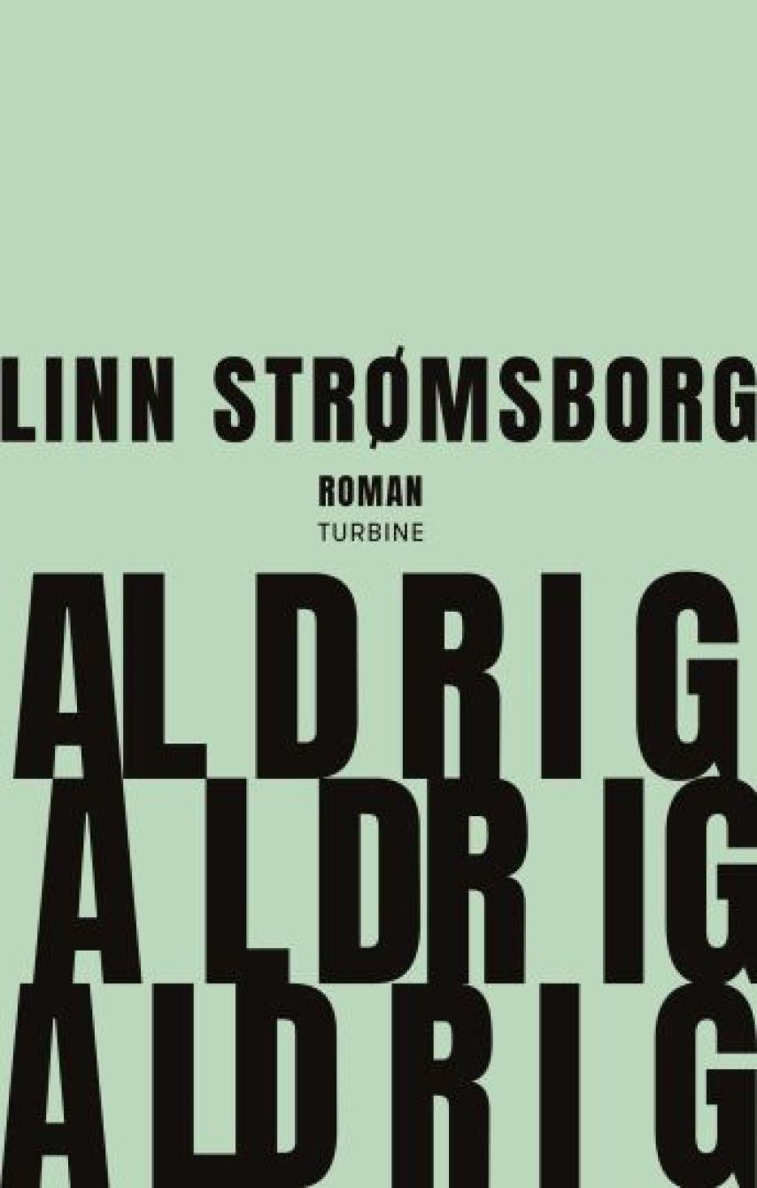 Linn Strømsborg (f. 1986): Aldrig aldrig aldrig