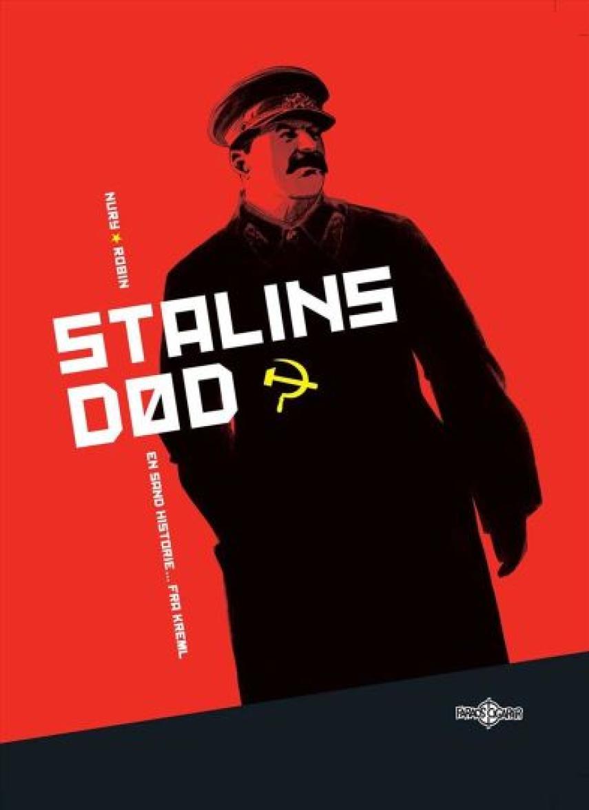 Fabien Nury, Thierry Robin: Stalins død : en sand historie fra Kreml