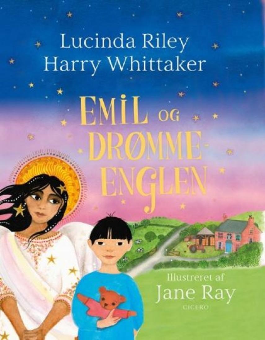 Lucinda Riley, Harry Whittaker, Jane Ray: Emil og drømmeenglen
