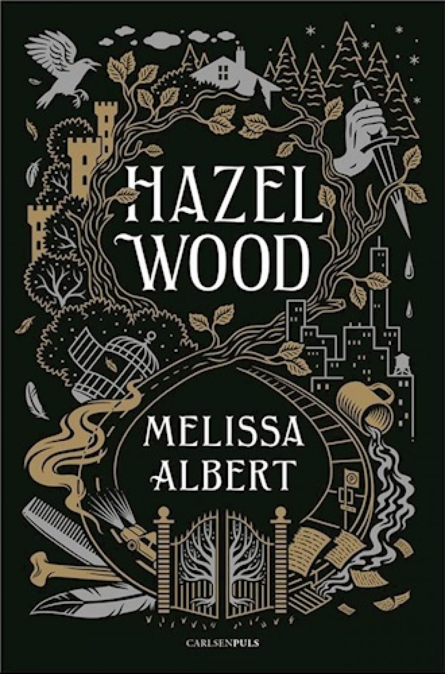 Hazel Wood af Melissa Albert