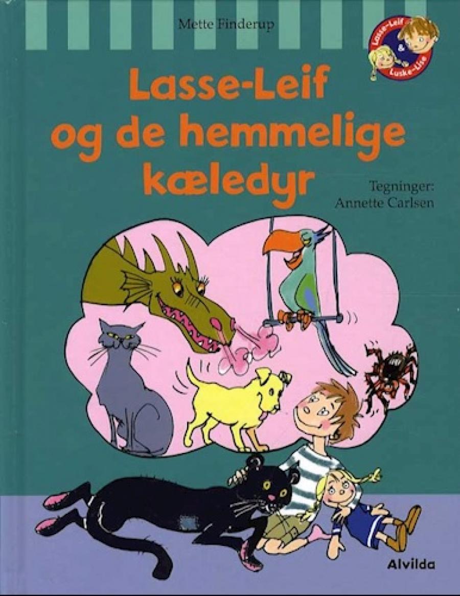 Lasse-Leif og de hemmelige kæledyr af Mette Finderup