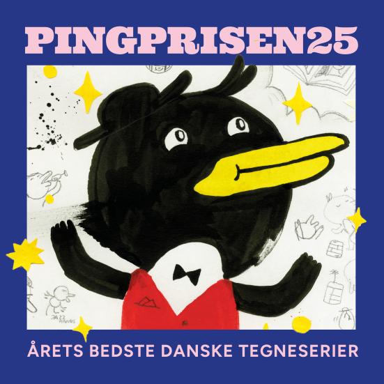Teksten "Pingprisen 2025, Årets bedste danske tegneserier" ledsaget af en pingvin med gult næb og bowlerhat på en hvid og blå baggrund.
